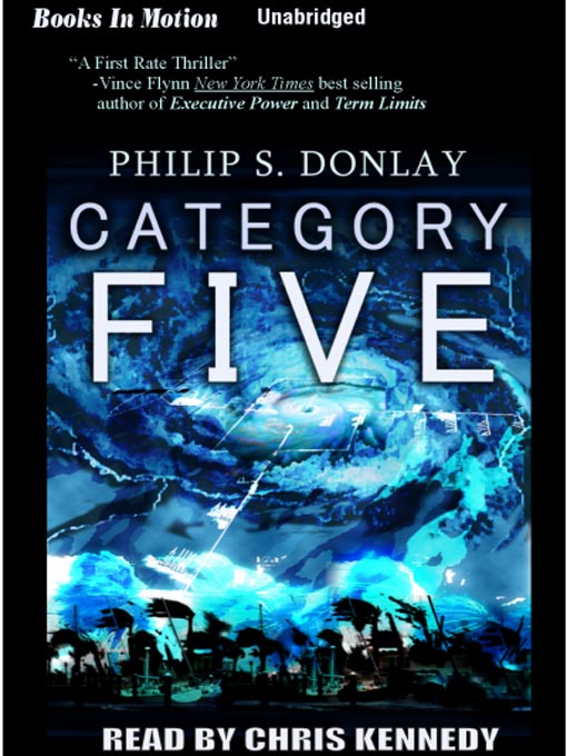 Title details for Category Five by Philip S. Donlay - Wait list